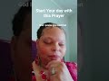 Start your day with Prayer #prayer #encouragement #prayerfortoday #prayers