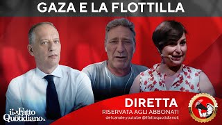 Gaza e la Flottilla, Peter Gomez ne parla con Aurelia Barbieri (Msf) e Alessandro Mantovani