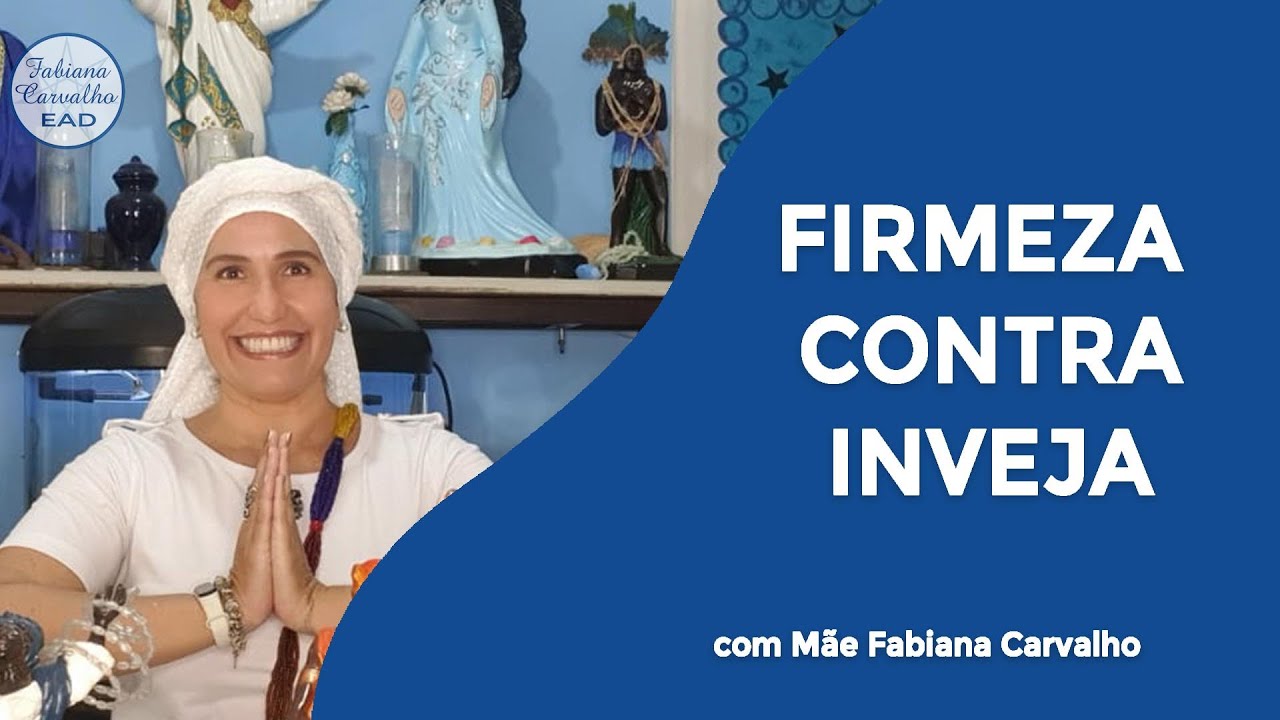 FIRMEZA CONTRA INVEJA
