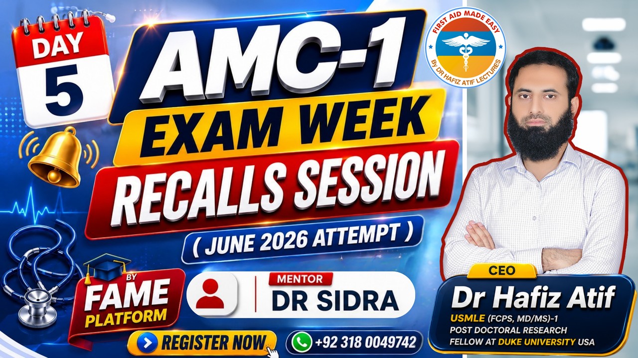 📢 AMC-1 Exam Week Recalls June 2026 DAY 5 by Fame Dr Hafiz Atif #amcexam #amc