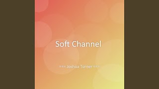 Soft Channel screenshot 3