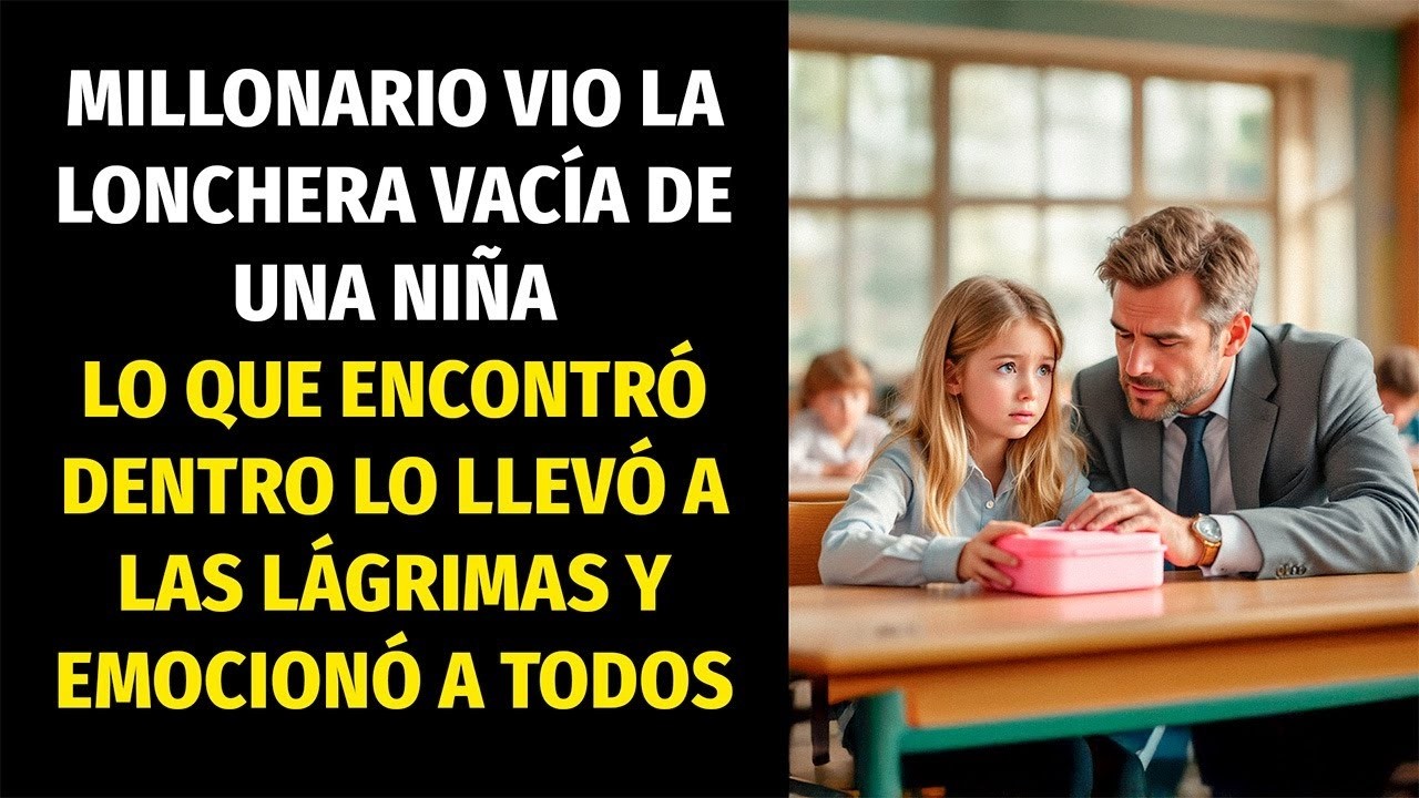 MILLONARIO VIO LA LONCHERA VACÍA DE UNA NIÑA — LO QUE HALLÓ DENTRO LO HIZO LLORAR Y EMOCIONÓ A TODOS