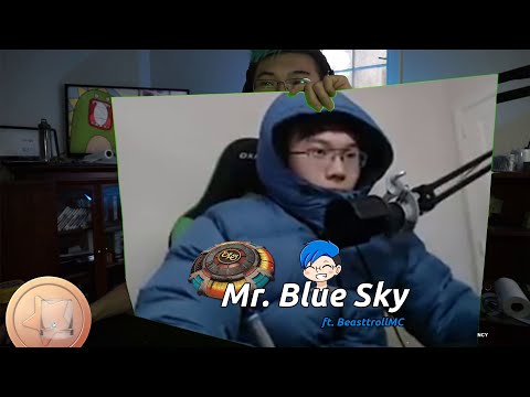 Mr. Blue Sky ft. BeastttrollMC