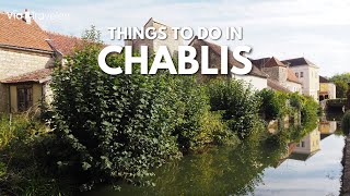 13 Best Things to Do in Chablis, France  Travel Guide [4K]