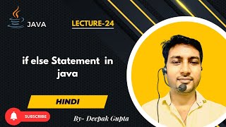Core Java Part 24: What is an If-Else Statement in Java | Learn Conditional Logic Step by Step