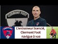 Clermont Foot vire Battles, y-a-t-il un avenir à Clermont Foot?