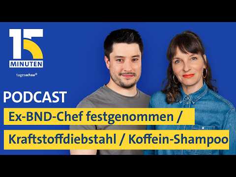 Ex-BND-Chef festgenommen/Kraftstoff-Diebstahl/Koffein-Shampoos gegen Haarausfall I "15 Minuten"