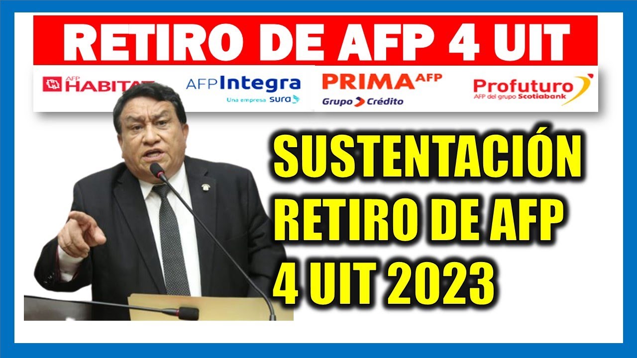 RETIRO DE AFP 4 UIT 2023 |Congresista José Luna sustentó así su ...