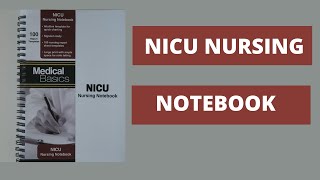 NICU Template Notebook - Nursing Templates for Neonatal and Pediatric ICU