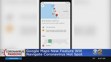 Google Maps Adds Feature To Navigate COVID-19 Hot Spots