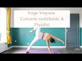 Yoga vinyasa  flow intermdiaire colonne vertbrale  fluidit