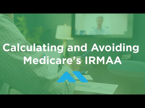 Calculating and Avoiding the Medicare IRMAA Premium Surcharge