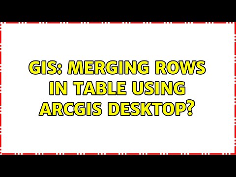 GIS: Merging Rows