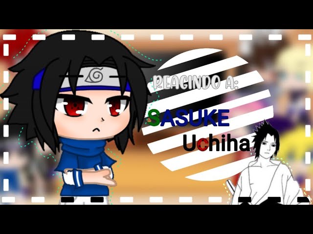 Naruto reagindo - Sasuke - Wattpad