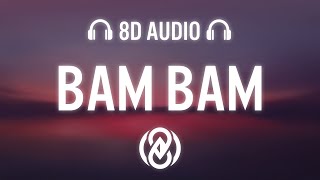 Bam Bam - Meric Again & 22Angels | 8D Audio 🎧