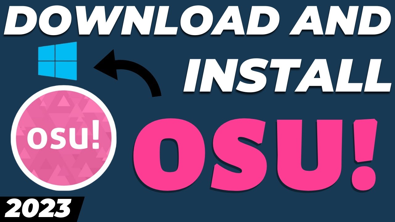 Download and install Osu in Windows 10 2023 tutorial 