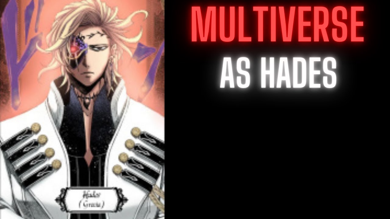 Hades in the Multiverse | Part 1