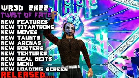 WR3D 2K22 TWIST OF FATE RELEASED LINK DESCRIPTION