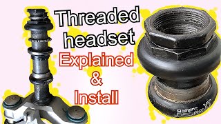 Threaded headset explained & installed guide for 1 inch 1 1/8 1 1/4