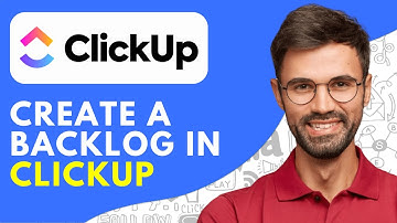 How To Create A Backlog In ClickUp (2025) – Boost Team Productivity