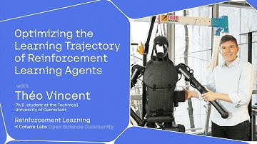 Théo Vincent  - Optimizing the Learning Trajectory of Reinforcement Learning Agents