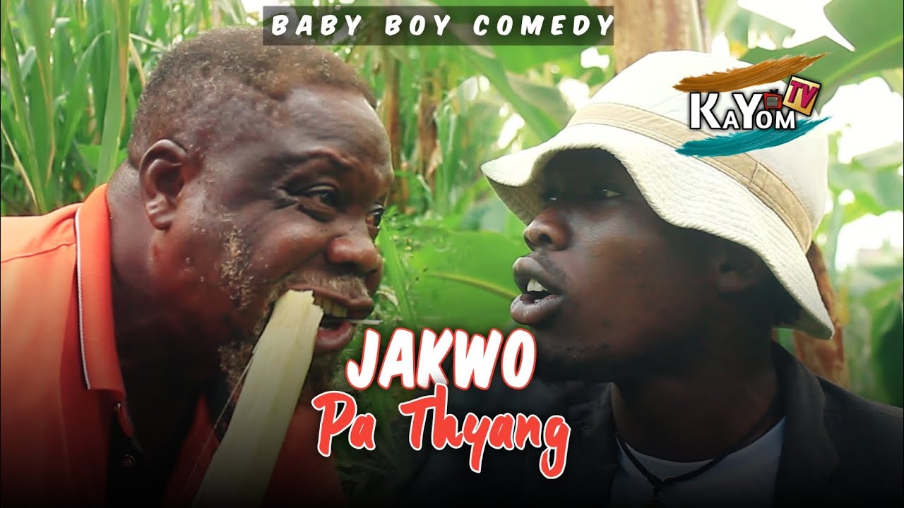 Jakwo Pa Thyang - Baby Boy Comedy [Kayom TV]