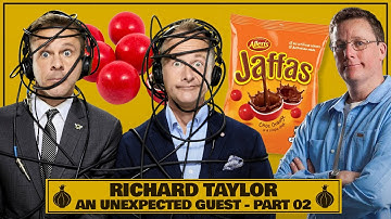 Sir Richard Taylor: An Unexpected Guest (Pt 2 of 2)