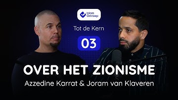 Tot de Kern: Met Joram van Klaveren | Over het zionisme