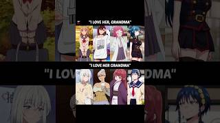 “I love her, Grandma” — bro really has a whole anime grandma collection 😂💀
