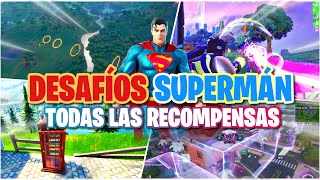 COMO COMPLETAR TODAS LAS MISIONES DE SUPERMAN FORTNITE | CONSEGUIR TODAS LAS RECOMPENSAS DE SUPERMAN