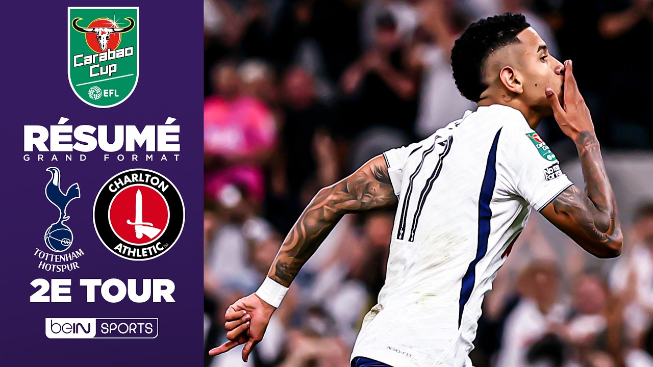 Résumé : Savio RÉGALE, le Tottenham de De Zerbi GIFLE Charlton 5-1 !