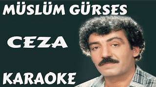 Müslüm Gürses Ceza Karaoke Ve Sözleri̇