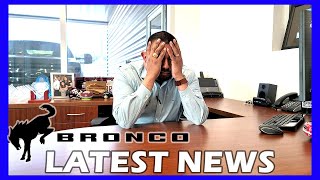 BREAKING NEWS  Latest on 2023 Ford Bronco orders... more problems