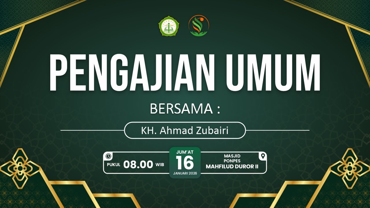 🔴 LIVE | PENGAJIAN UMUM BERSAMA KH. AHMAD ZUBAIRI PONDOK PESANTREN MAHFILUD DUROR II