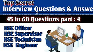 Safety officer Job Interview questions Answers | part : 4 | HSE Academy