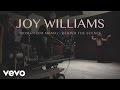 Joy Williams - Woman (Oh Mama) - Behind the Scenes