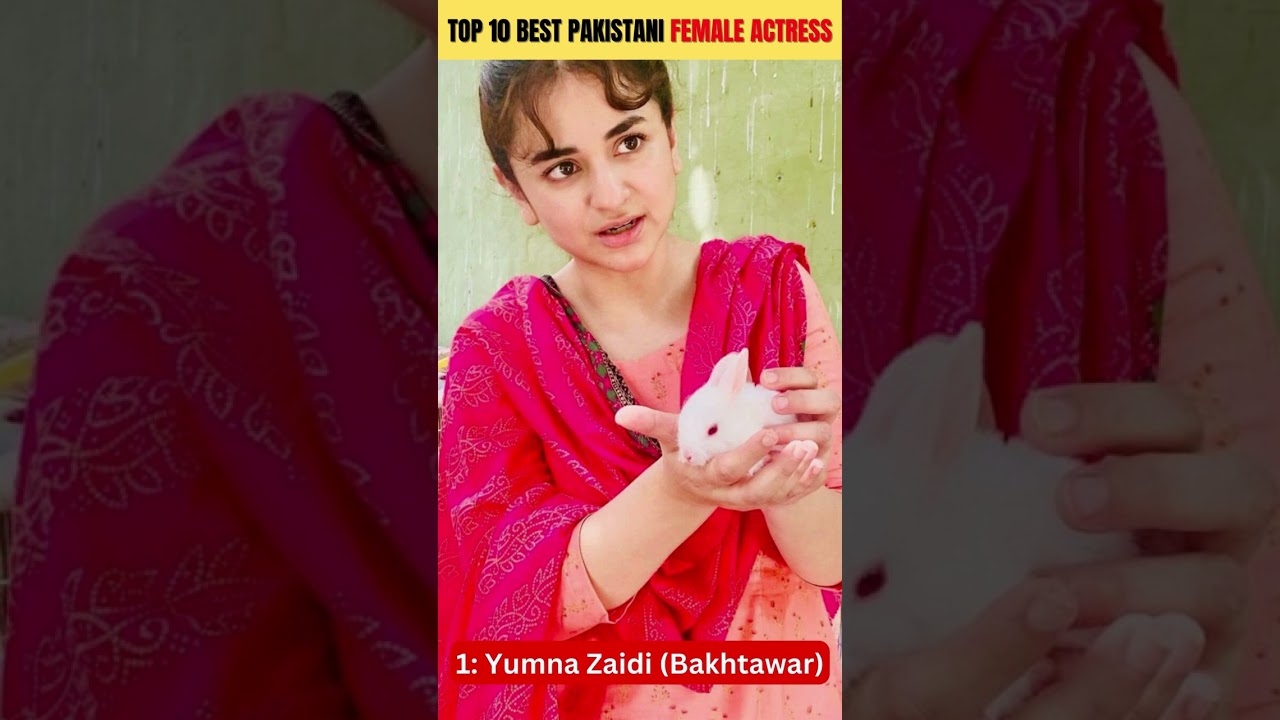 Top 10 Best Pakistani Female Actress In 2022 