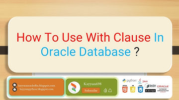 How To Use With Clause In Oracle Database ? #sql #oracle | Kayyum698 | @kayyum698