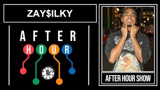 Zay$ilky - After hour show performance