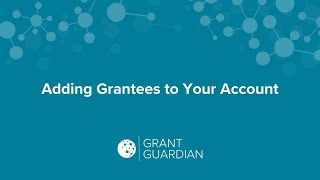Adding Grantees to Your Account