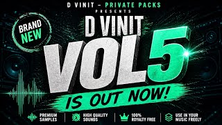 6dB Vol 5 🔥 Private Sample Pack | High Quality Sounds | 100% Royalty Free | D VINIT 