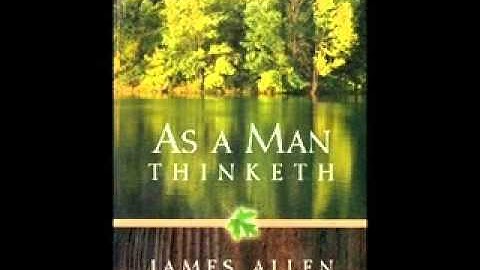 As A Man Thinketh 4- Thought and Purpose