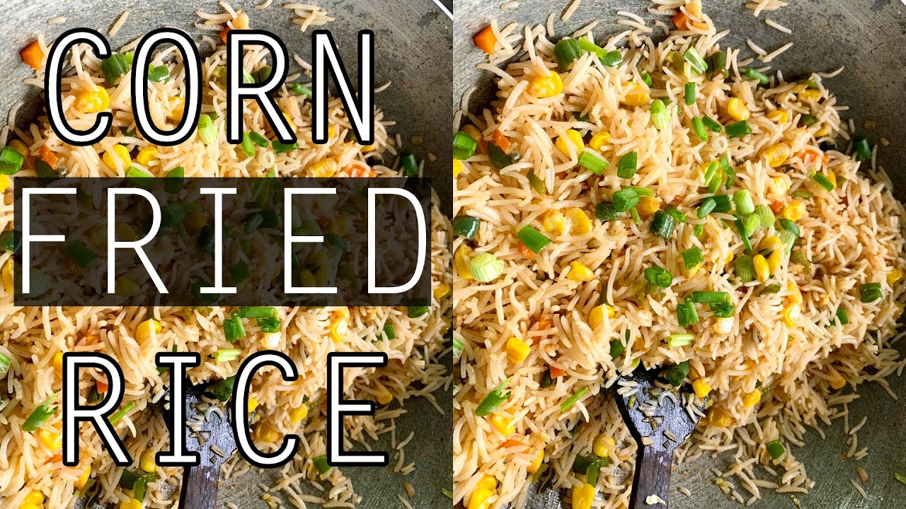 Corn Fried Rice Recipe in Telugu Restaurant Style Fried Rice How to Make Sweet Corn Fried