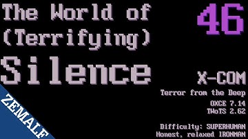 046 | The World of Terrifying Silence | X-COM: Terror from the Deep