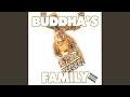 Miniature de la vidéo de la chanson Buddhas Family