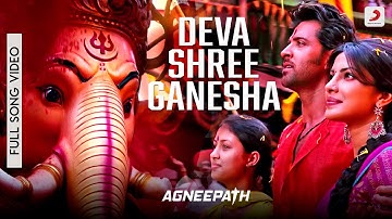 Deva Shree Ganesha - Official Full Video | Agneepath | Hrithik Roshan, Priyanka Chopra | Ajay Atul