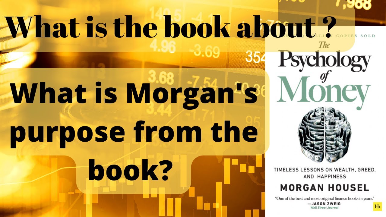 The psychology of money, what is this book about??? Housel's