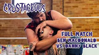 Pro Wrestling Colossus -  Ben MacDonald vs Danny Black