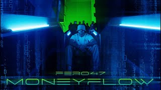Fero47 - MONEYFLOW ( 20x Bass Boosted)