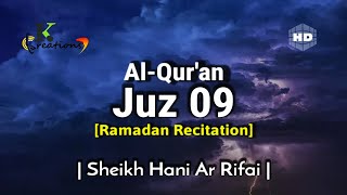 Juz 9 Full | Ramadan Recitation | Sheikh Hani Ar Rifai | Beautiful Quran Recitation | Holy Quran